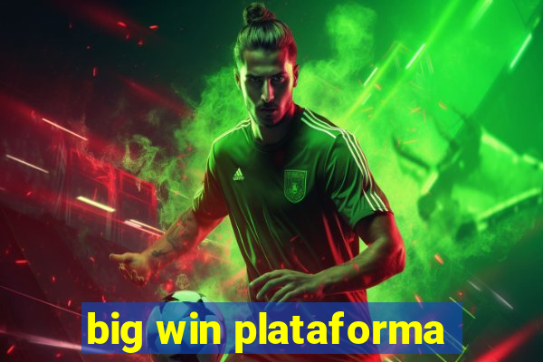 big win plataforma